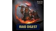 Check out the latest Raid Digest (Image via Plarium)